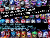 Extreme Engagement: Strategies that...