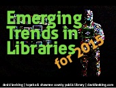 Emerging Trends in Libraries for 2015