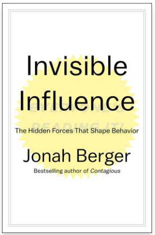 The Hidden Forces that Shape Behavior