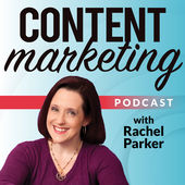 Best Marketing Podcasts -- Content Marketing
