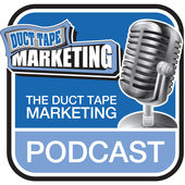 Best Marketing Podcasts -- Duct Tape Marketing