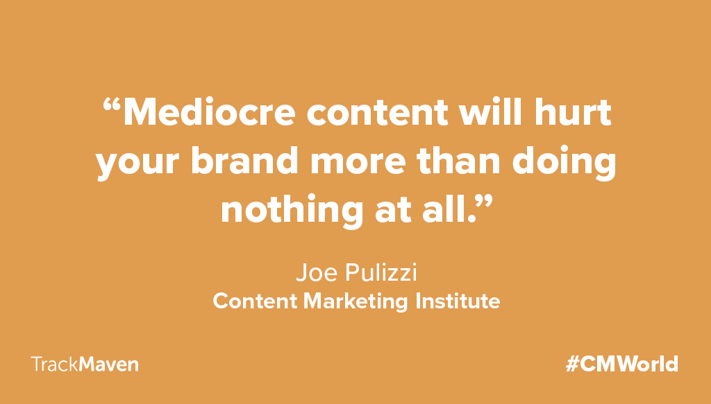 content marketing quotes joe pulizzi